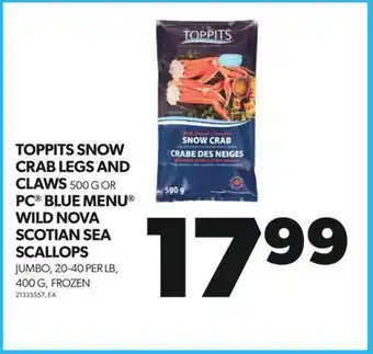 Real Canadian Superstore TOPPITS SNOW CRAB LEGS AND CLAWS, 500 G OR PC BLUE MENU WILD NOVA SCOTIAN SEA SCALLOPS, 20-40 PER LB, 400 G offer