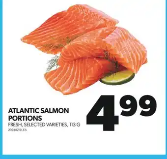 Real Canadian Superstore ATLANTIC SALMON PORTIONS, 113 G offer