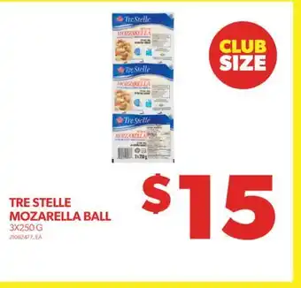 Real Canadian Superstore TRE STELLE MOZARELLA BALL, 3X250 G offer