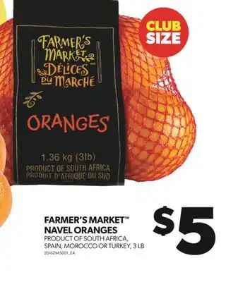 Real Canadian Superstore FARMER'S MARKET NAVEL ORANGES, 3 LB offer