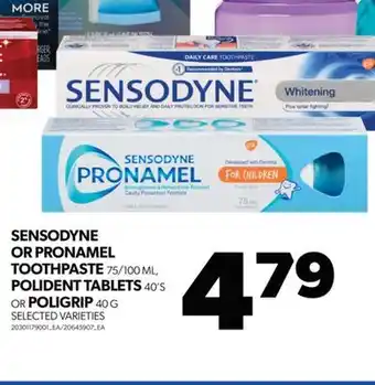 Real Canadian Superstore SENSODYNE OR PRONAMEL TOOTHPASTE 75/100 ML, POLIDENT TABLETS, 40'S OR POLIGRIP, 40 G offer