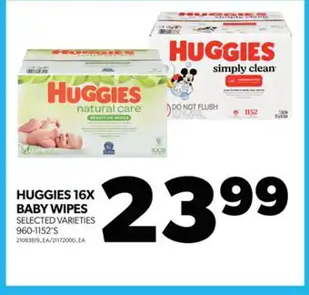 Real Canadian Superstore HUGGIES 16X BABY WIPES, 960-1152'S offer