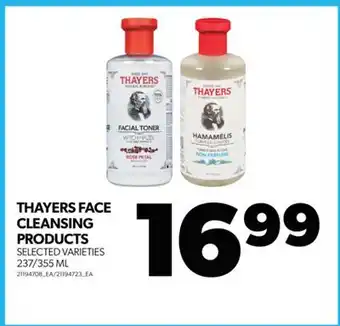Real Canadian Superstore THAYERS FACE CLEANSING PRODUCTS, 237/355 ML offer