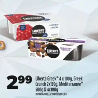 Real Canadian Superstore LIBERTE GREEK, 4 X 100 G GREEK CRUNCH, 2X130G MEDITERRANEE , 500G & 4X100G offer