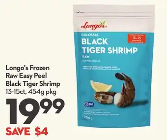 Longo's Longo's Frozen Raw Easy Peel Black Tiger Shrimp offer