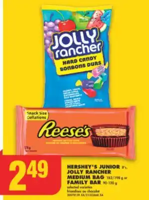 No Frills HERSHEY'S JUNIOR 8's, JOLLY RANCHER MEDIUM BAG 182/198 g or FAMILY BAR 90-120 g offer