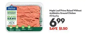 Longo's Maple Leaf Prime Raised Without Antibiotics Ground Chicken offer