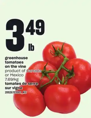 Independent Grocer GREENHOUSE TOMATOES ON THE VINE offer