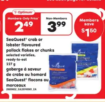 Independent Grocer SEAQUEST CRAB OR LOBSTER FLAVOURED POLLOCK FLAKES OR CHUNKS, 227 g offer