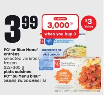 Independent Grocer PC OR BLUE MENU ENTRÉES, 212-365 g offer