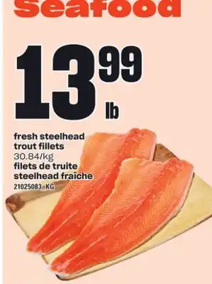 Independent Grocer FRESH STEELHEAD TROUT FILLETS offer