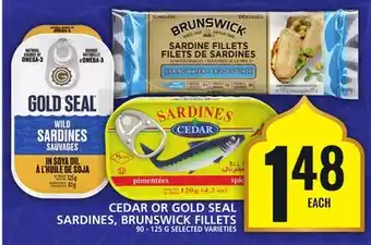 Food Basics CEDAR OR GOLD SEAL SARDINES, BRUNSWICK FILLETS offer