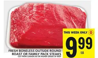 Food Basics FRESH BONELESS OUTSIDE ROUND ROAST OR FAMILY PACK STEAKS offer
