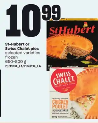 Loblaws ST-HUBERT OR SWISS CHALET PIES, 650-800 g offer