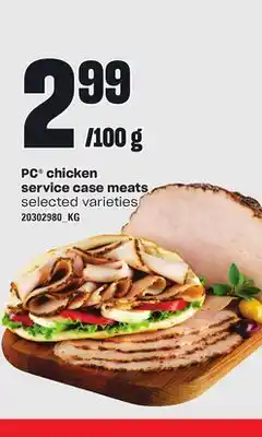Loblaws PC CHICKEN SERVICE CASE MEATS offer