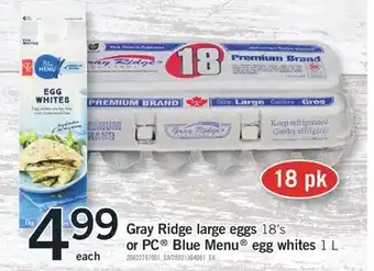 Fortinos GRAY RIDGE LARGE EGGS 18'S OR PCOR PC BLUE MENU 1 L offer