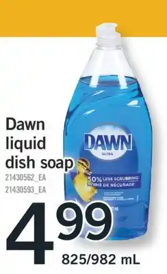 Fortinos DAWN LIQUID DISH SOAP, 825/982 mL offer
