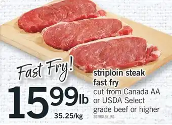 Fortinos STRIPLOIN STEAK FAST FRY offer