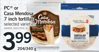 Fortinos PC CASA MENDOSA 7 INCH TORTILLAS, 204/340 g offer