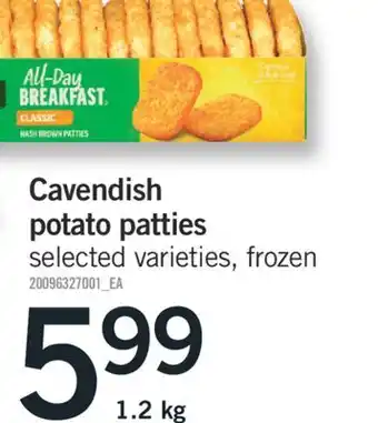 Fortinos CAVENDISH POTATO PATTIES offer