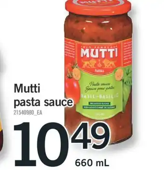 Fortinos MUTTI PASTA SAUCE, 660 mL offer