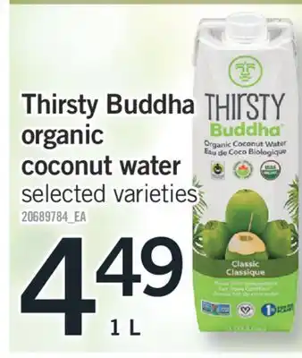 Fortinos THIRSTY BUDDHA ORGANIC COCONUT WATER, 1 L offer