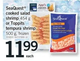 Fortinos SEAQUEST COOKED SALAD SHRIMP, 454 g OR TOPPITS TEMPURA SHRIMP, 500 g offer