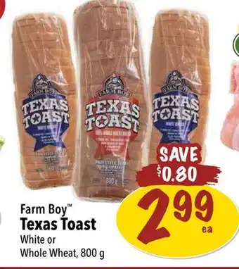 Farm Boy Farm Boy Texas Toast offer