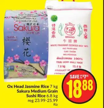 FreshCo Ox Head Jasmine Rice 7 kg Sakura Medium Grain Sushi Rice 6.8 kg offer