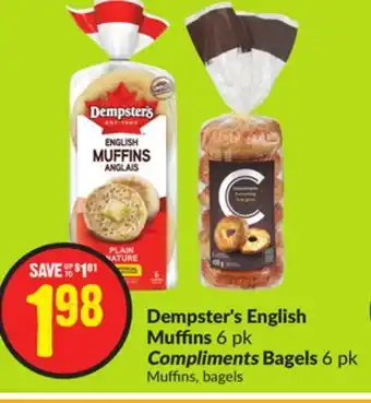 FreshCo Dempster's English Muffins 6 pk Compliments Bagels 6 pk offer