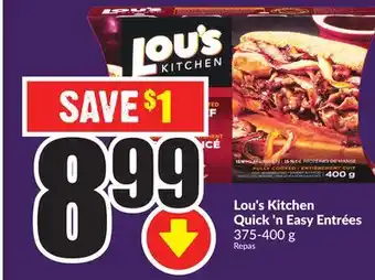 Chalo FreshCo Lou's Kitchen Quick'n Easy Entrées 375-400 g offer