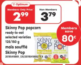 Valu-mart MAÏS SOUFFLÉ SKINNY POP, 125/150 g offer
