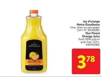 Walmart Our Finest Orange Juice offer