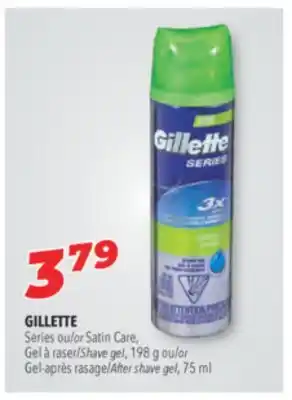 Familiprix GILLETTE or Satin Care, Shave gel, 198 g or After shave gel, 75 ml offer