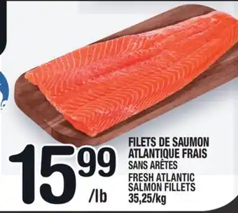 Marche Ami FILETS DE SAUMON ATLANTIQUE FRAIS | FRESH ATLANTIC SALMON FILLETS offer