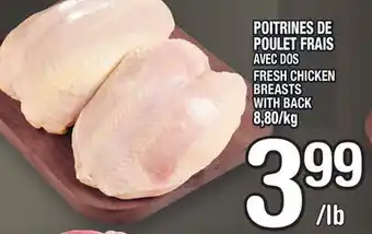 Marche Ami POITRINES DE POULET FRAIS | FRESH CHICKEN BREASTS offer