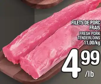 Marche Ami FILETS DE PORC FRAIS | FRESH PORK TENDERLOINS offer