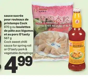 L'Intermarché SAUCE SUCRÉE POUR ROULEAUX DE PRINTEMPS 870 G OU BOULETTES DE PÂTE AUX LÉGUMES ET AU PORC 567 G offer