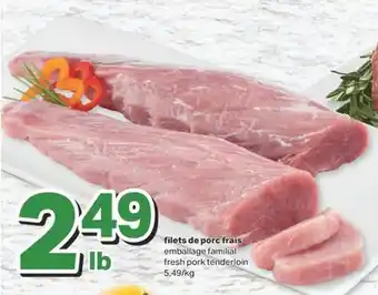 L'Intermarché FILETS DE PORC FRAIS offer