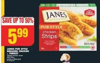 No Frills JANES PUB STYLE BREADED CHICKEN OR TURKEY offer