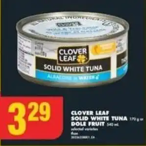 No Frills CLOVER LEAF SOLID WHITE TUNA OR DOLE FRUIT offer