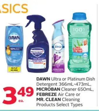 Rexall DAWN Ultra or Platinum Dish Detergent 366mL-473mL, MICROBAN Cleaner 650mL, FEBREZE Air Care or MR. CLEAN Cleaning Products offer