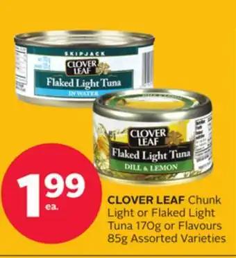 Rexall CLOVER LEAF Chunk Light or Flaked Light Tuna 170g or Flavours 85g offer