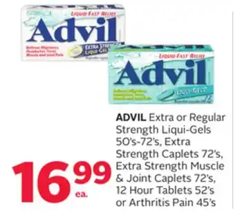 Rexall ADVIL Extra or Regular Strength Liqui-Gels 50' s-72' s, Extra Strength Caplets 72' s, Extra Strength Muscle & Joint Caplets 7 offer