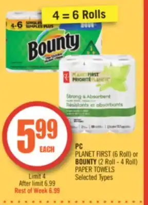 Shoppers Drug Mart PC PLANET FIRST (6 Roll) or BOUNTY (2 Roll - 4 Roll) PAPER TOWELS offer