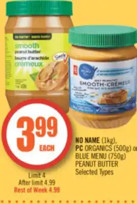 Shoppers Drug Mart NO NAME (1kg), PC ORGANICS (500g) or BLUE MENU (750g) PEANUT BUTTER offer