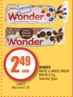 Shoppers Drug Mart WONDER WHITE or WHOLE WHEAT BREAD 675g offer