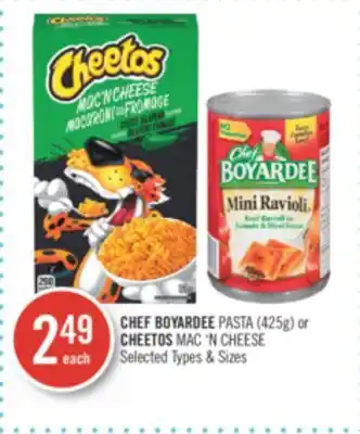 Shoppers Drug Mart CHEF BOYARDEE PASTA (425g) or CHEETOS MAC 'N CHEESE offer