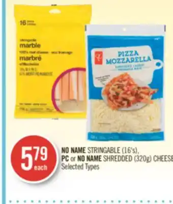 Shoppers Drug Mart NO NAME STRINGABLE (16's), PC or NO NAME SHREDDED (320g) CHEESE offer