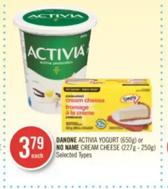 Shoppers Drug Mart DANONE ACTIVIA YOGURT (650g) or NO NAME CREAM CHEESE (227g - 250g) offer